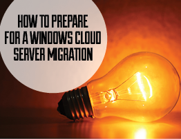 How To Prepare For A Windows Cloud Server Migration