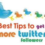 10 Tips To Get More Twitter Followers