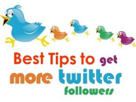 10 Tips To Get More Twitter Followers