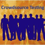 5 Reasons Why Crowd Sourced Software Testing Works
