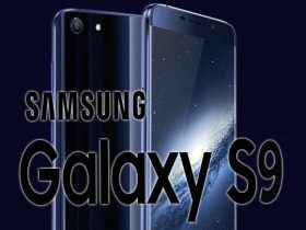 Every Android Fan’s Choice Going Be Samsung Galaxy S9