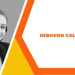 How Do Inbound Call Center Cope Up With An Organisation?